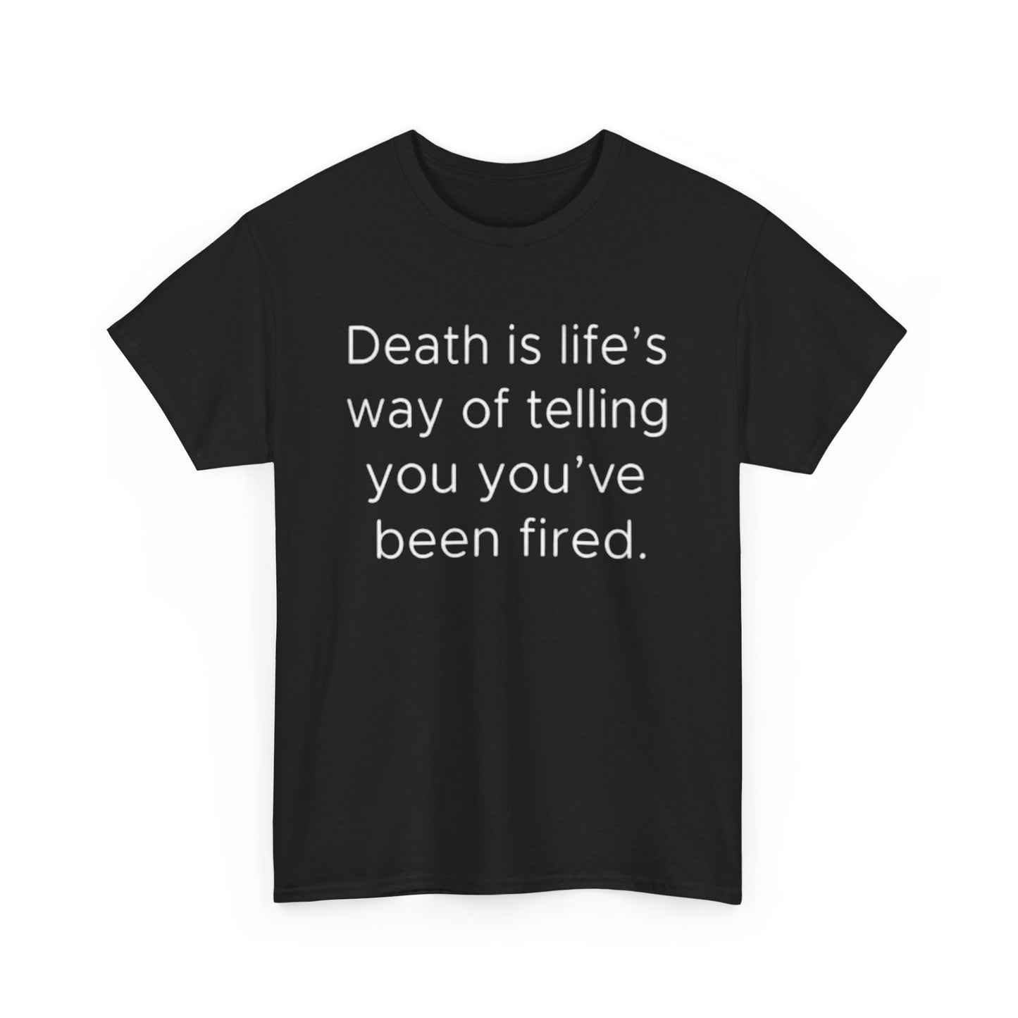 Funny Death Graphic Unisex Tee Shirt Retro Comedy Fired Grim Reaper, Grim Reaper