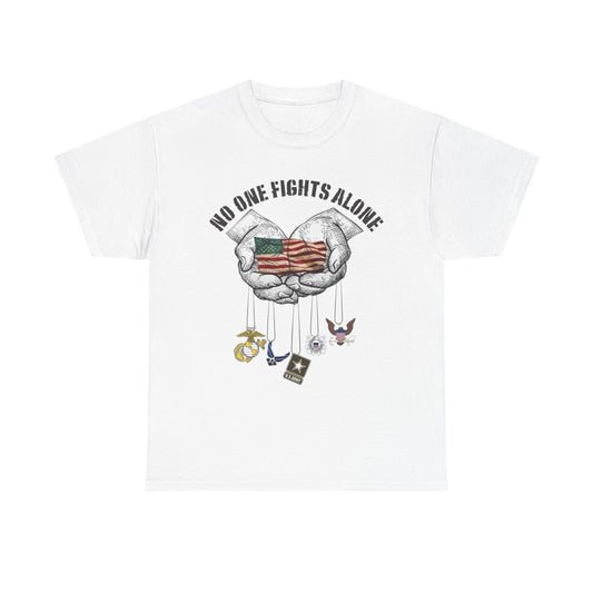No One Fights Alone USA Military Graphic T Shirt NEW ADULT Tee