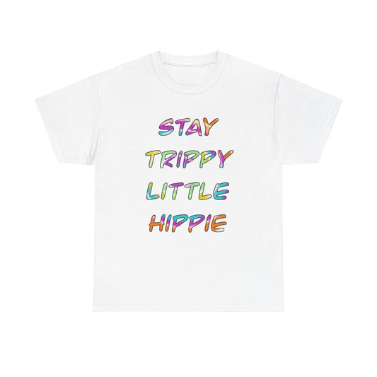 Stay Trippy Graphic T Shirt NEW ADULT Tee