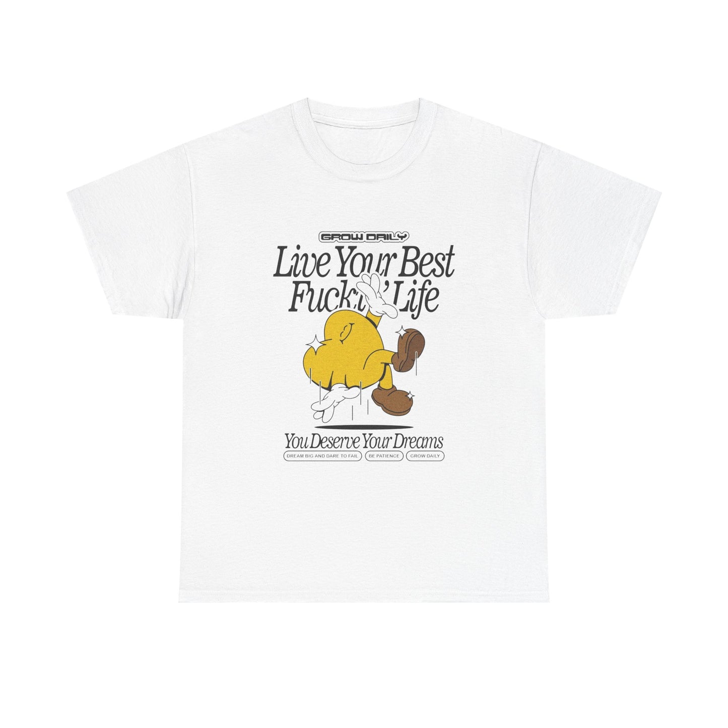 Live Your Best Life Graphic T Shirt Unisex Heavy Cotton Tee