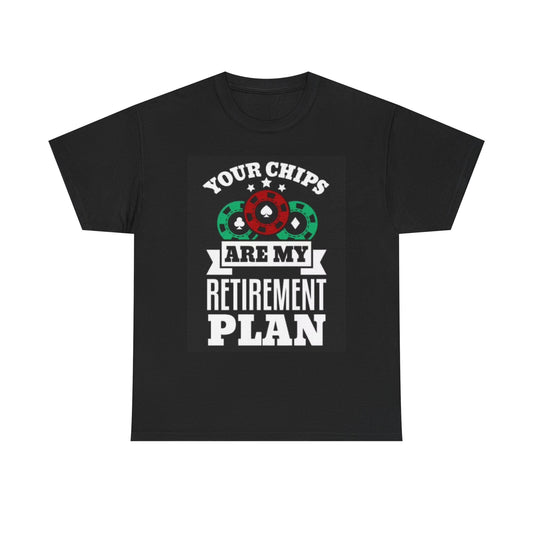 Gambling Retirement T Shirt Funny Graphic Jokes Vegas Unisex Heavy Cotton Tee