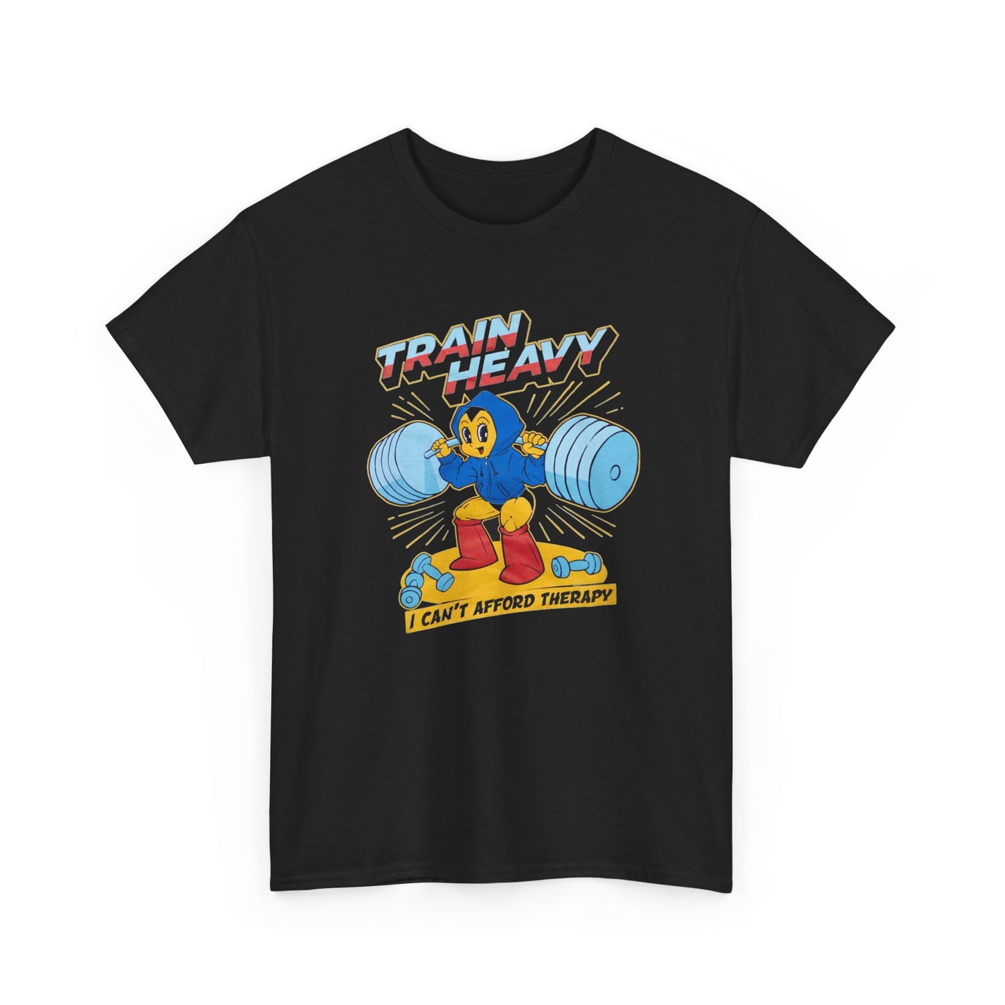 Train Heavy I Cant Afford Therapy Graphic T Shirt NEW Unisex Heavy Cotton Tee