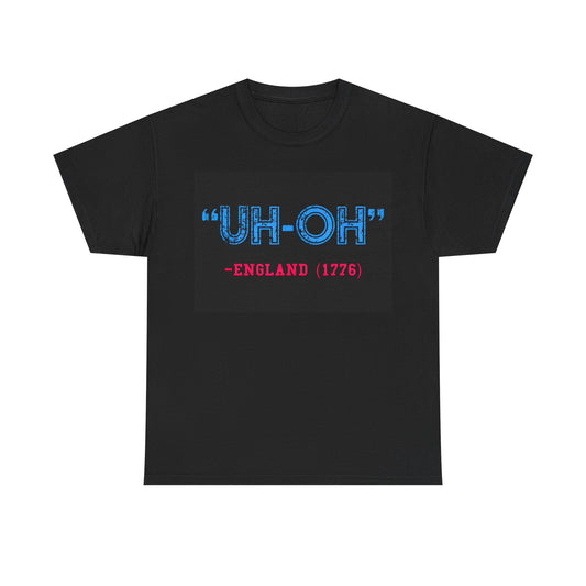 American Revolutionary War Tshirt Funny 1776 England graphic Unisex Heavy Cotton