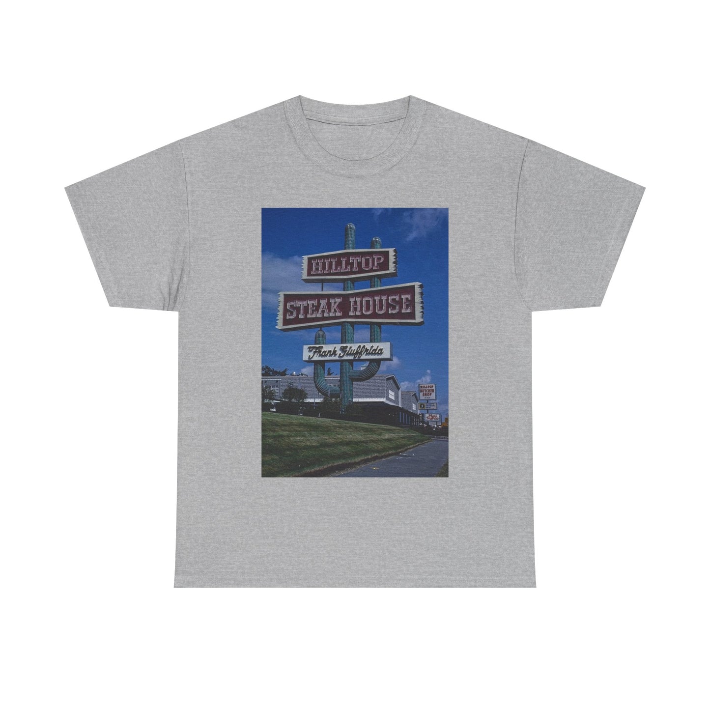 Hill Top Steakhouse Shirt Vintage New England Retro Boston Unisex Heavy Cotton
