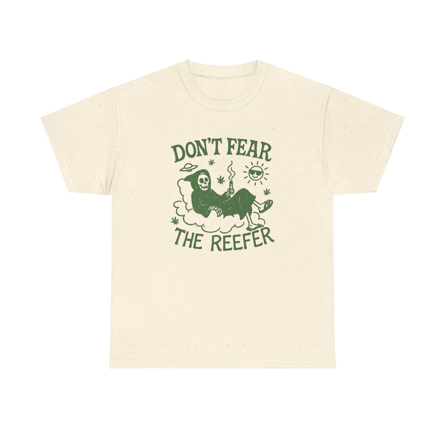 Don't Fear The Reefer Graphic T Shirt NEW Unisex Heavy Cotton Tee