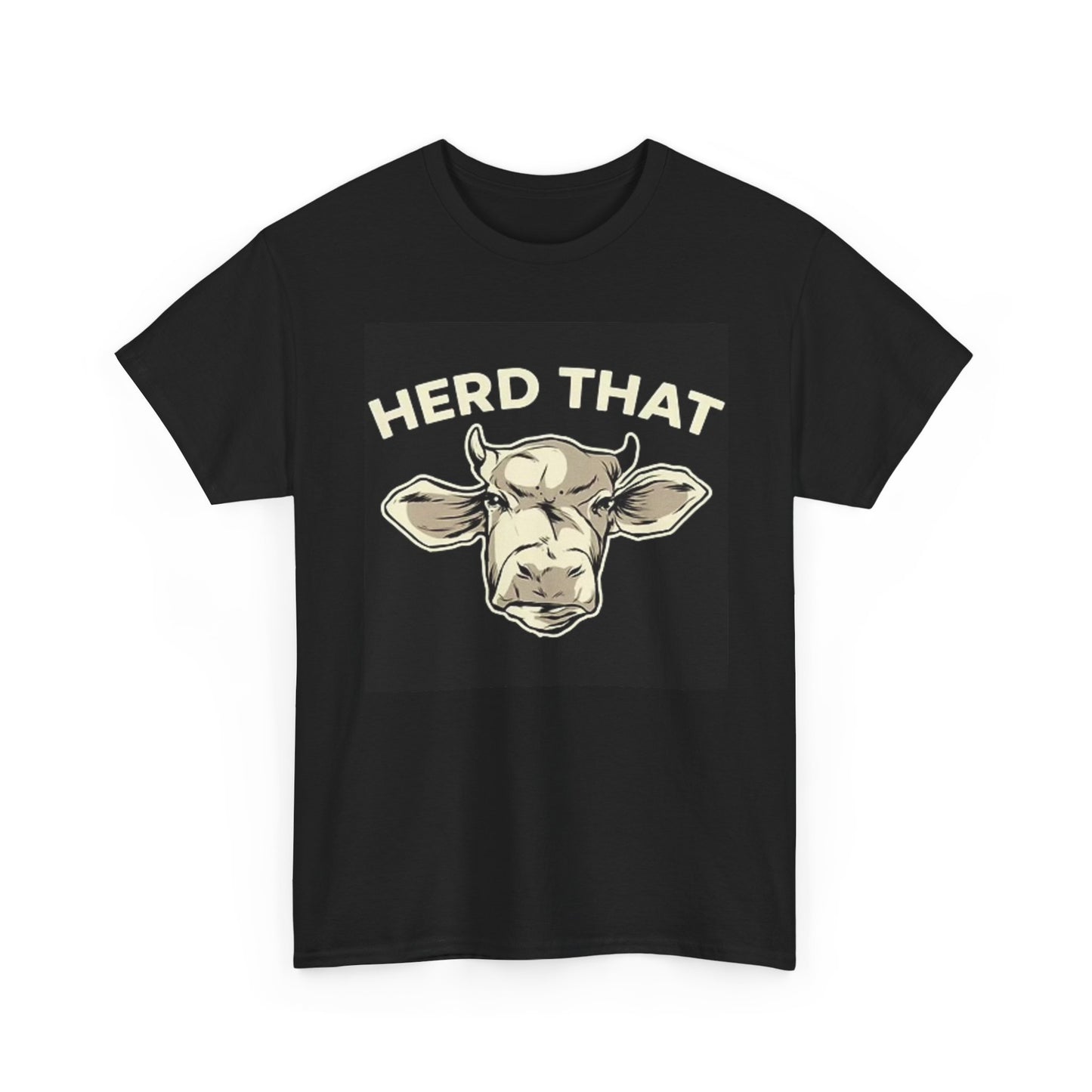 Herd That Funny Cow Graphic T Shirt Unisex Heavy Cotton Tee