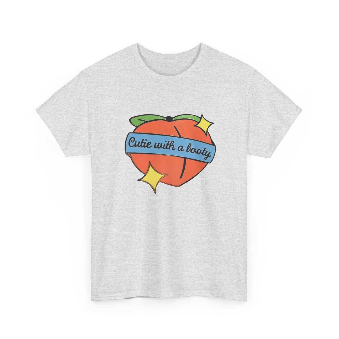 Cutie With A Booty T Shirt Graphic Unisex Heavy Cotton Tee NEW GIFT