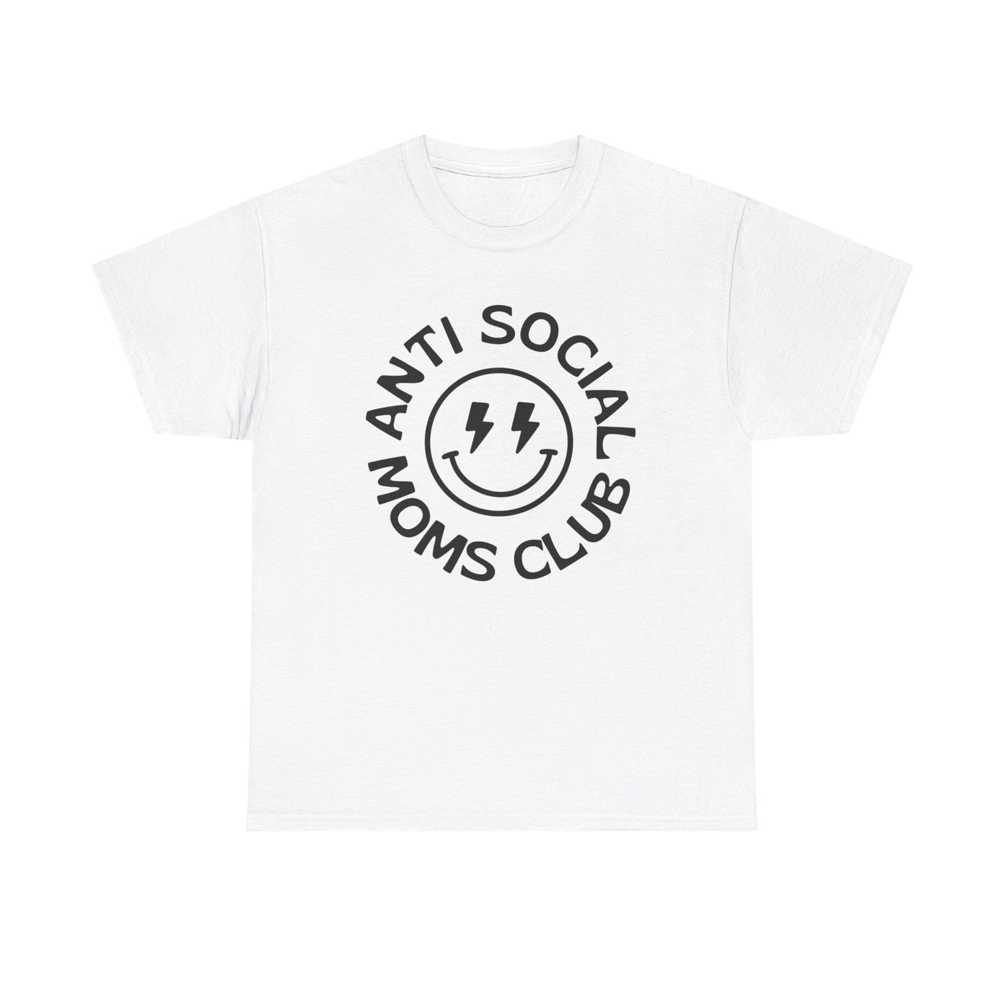 Antisocial Moms Club Funny Graphic T Shirt Unisex Heavy Cotton Tee
