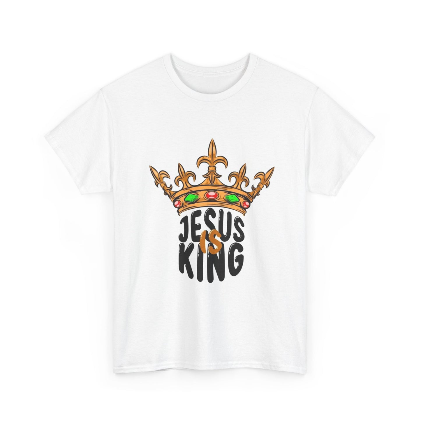 Jesus Is King Tshirt Crown Believe Christ Unisex Heavy Cotton Tee