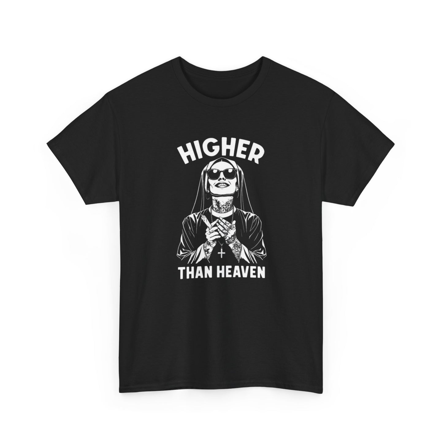 Higher Than Heaven Graphic T Shirt S-5XL NEW Unisex Heavy Cotton Tee
