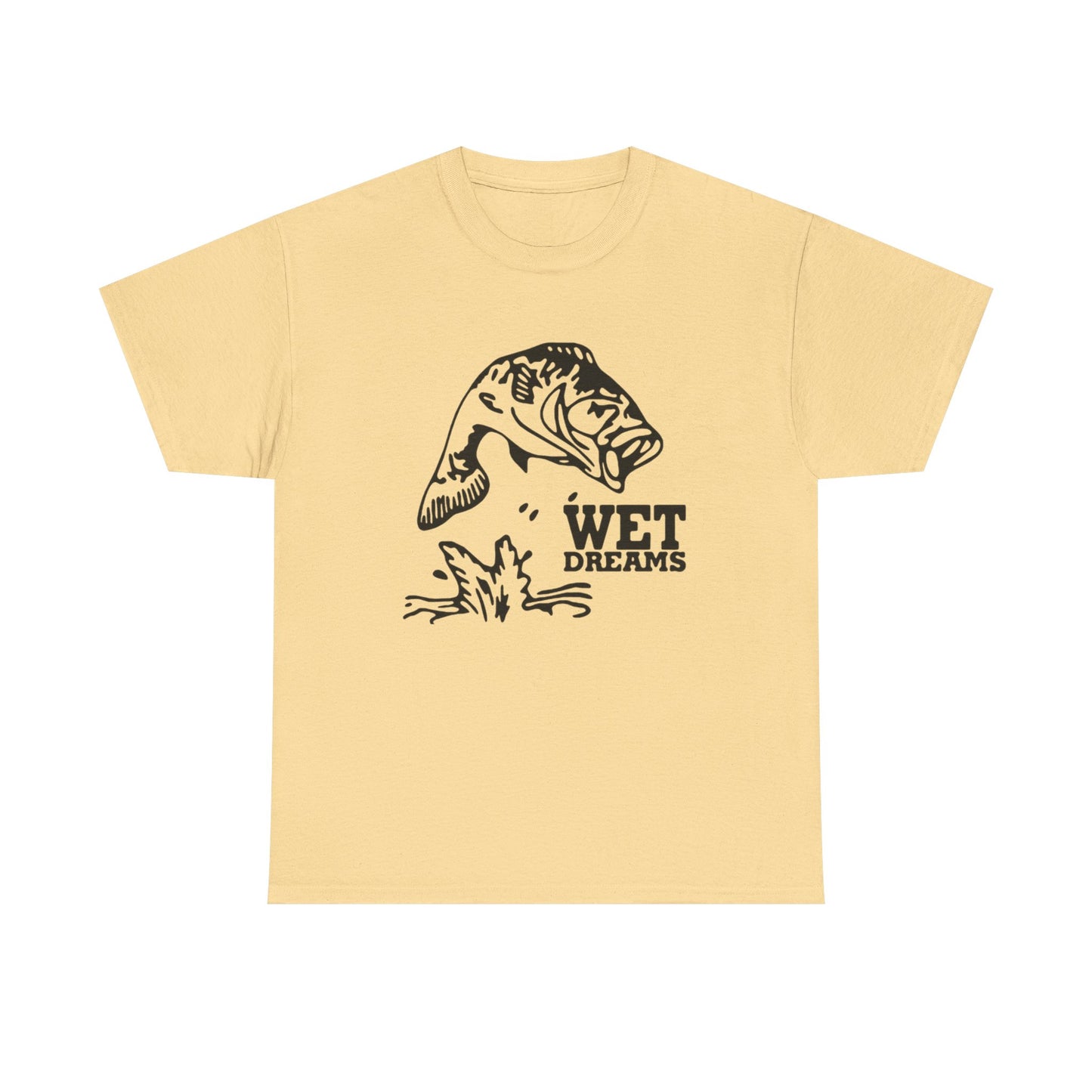 Wet Dreams Fishing Funny Graphic T Shirt ADULT NEW Heavy Cotton Tee