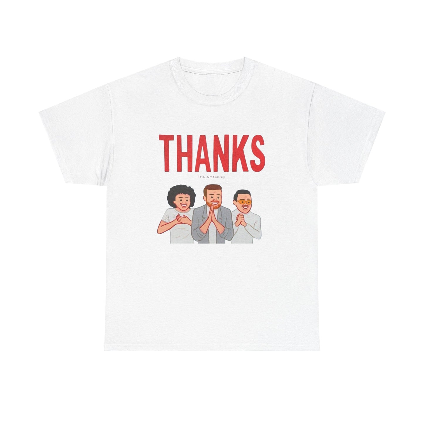 Thanks For Nothing Graphic T Shirt NEW ADULT TEE VINTAGE