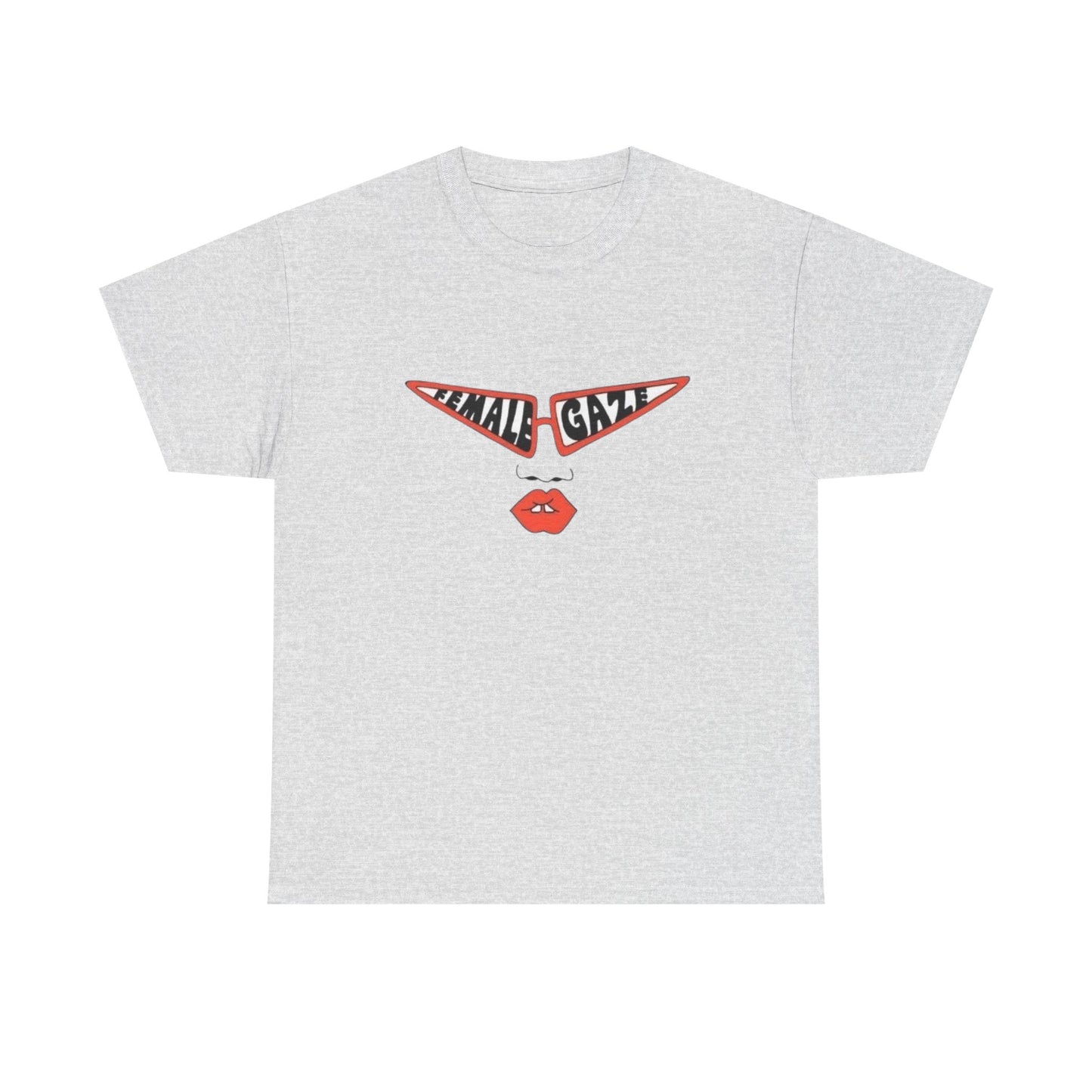 Female Gaze Graphic T Shirt Unisex Heavy Cotton Tee GIFT