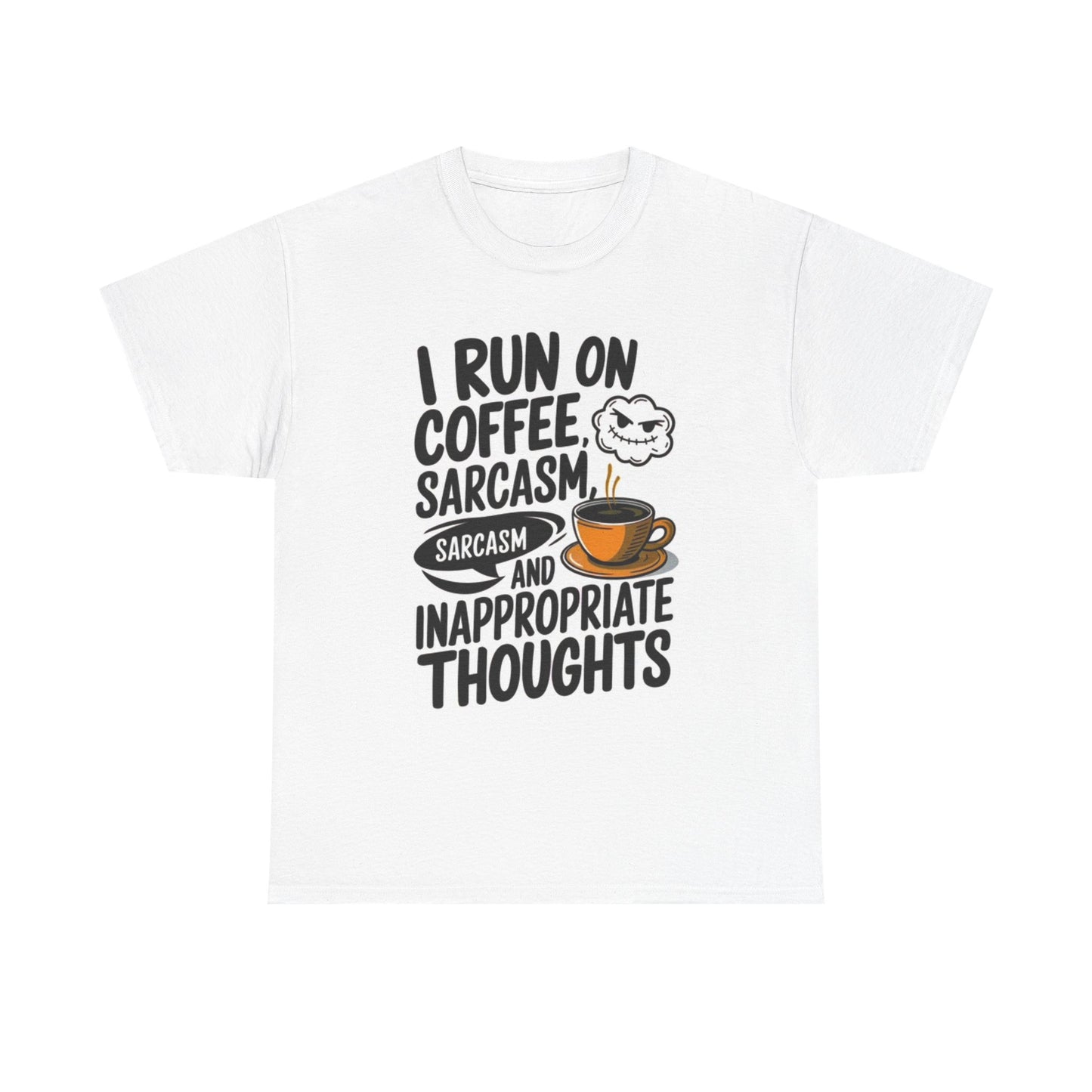 I Run On Coffee And Sarcasm Funny Graphic T Shirt Unisex Heavy Cotton Tee