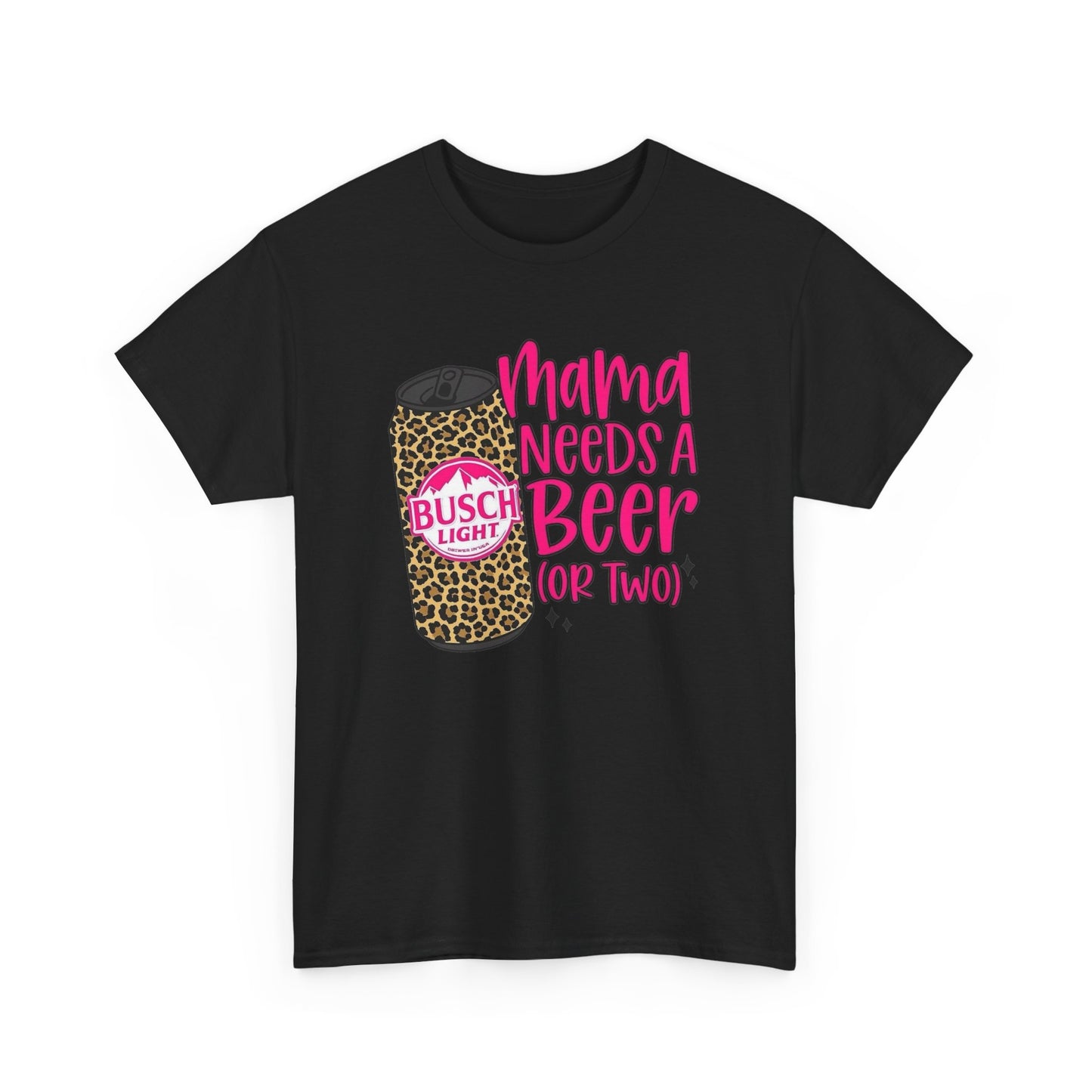 Mama Needs A Beer Funny Graphic T Shirt NEW Adult Regular Sizing Tee