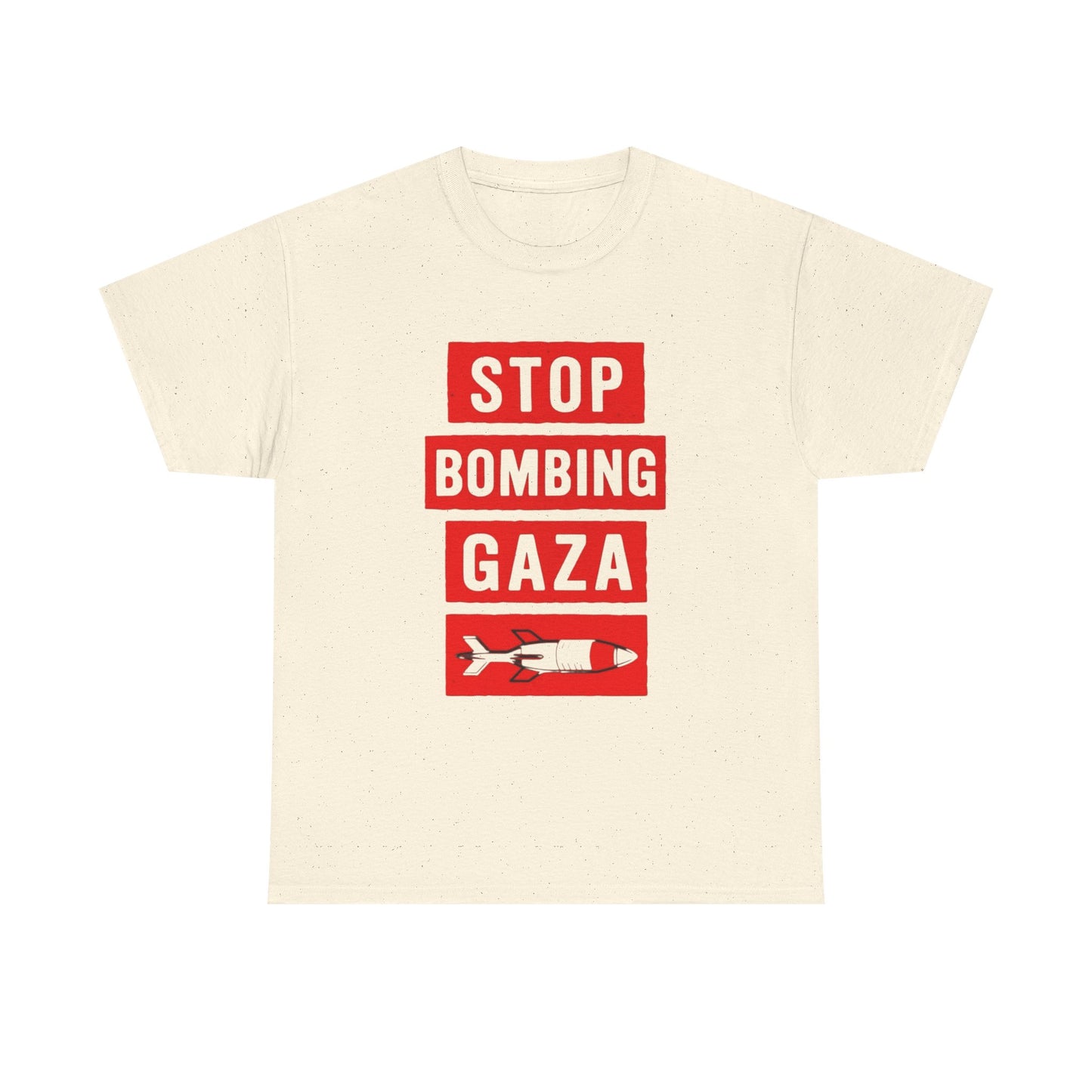 Stop Bombing Gaza Graphic T Shirt Unisex Heavy Cotton Tee NEW
