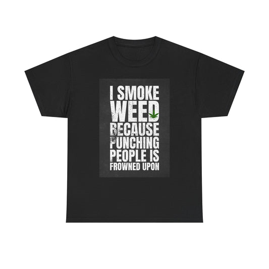 I Smoke Weed T Shirt Funny Graphic Unisex Heavy Cotton Tee