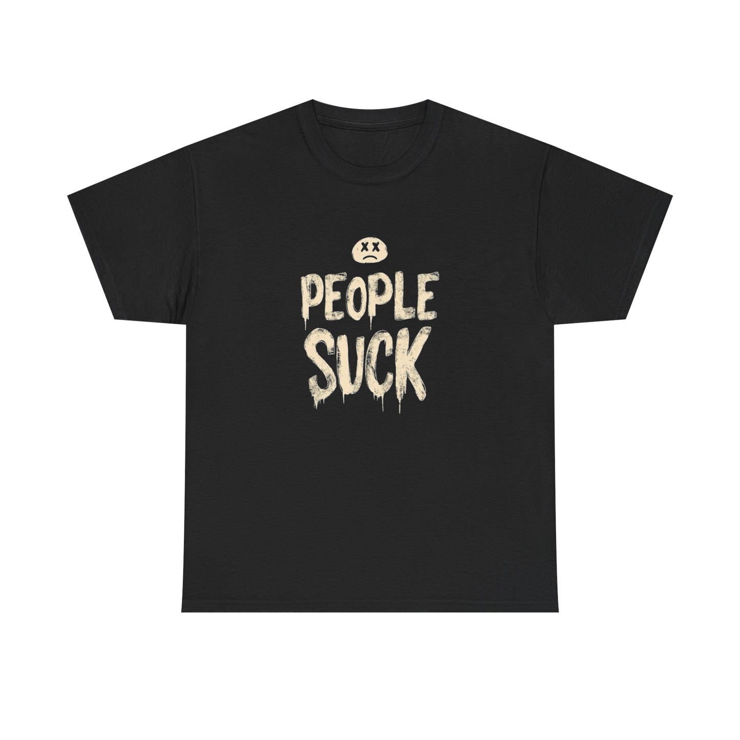 People Suck Graphic T Shirt NEW ADULT Heavy Cotton Tee
