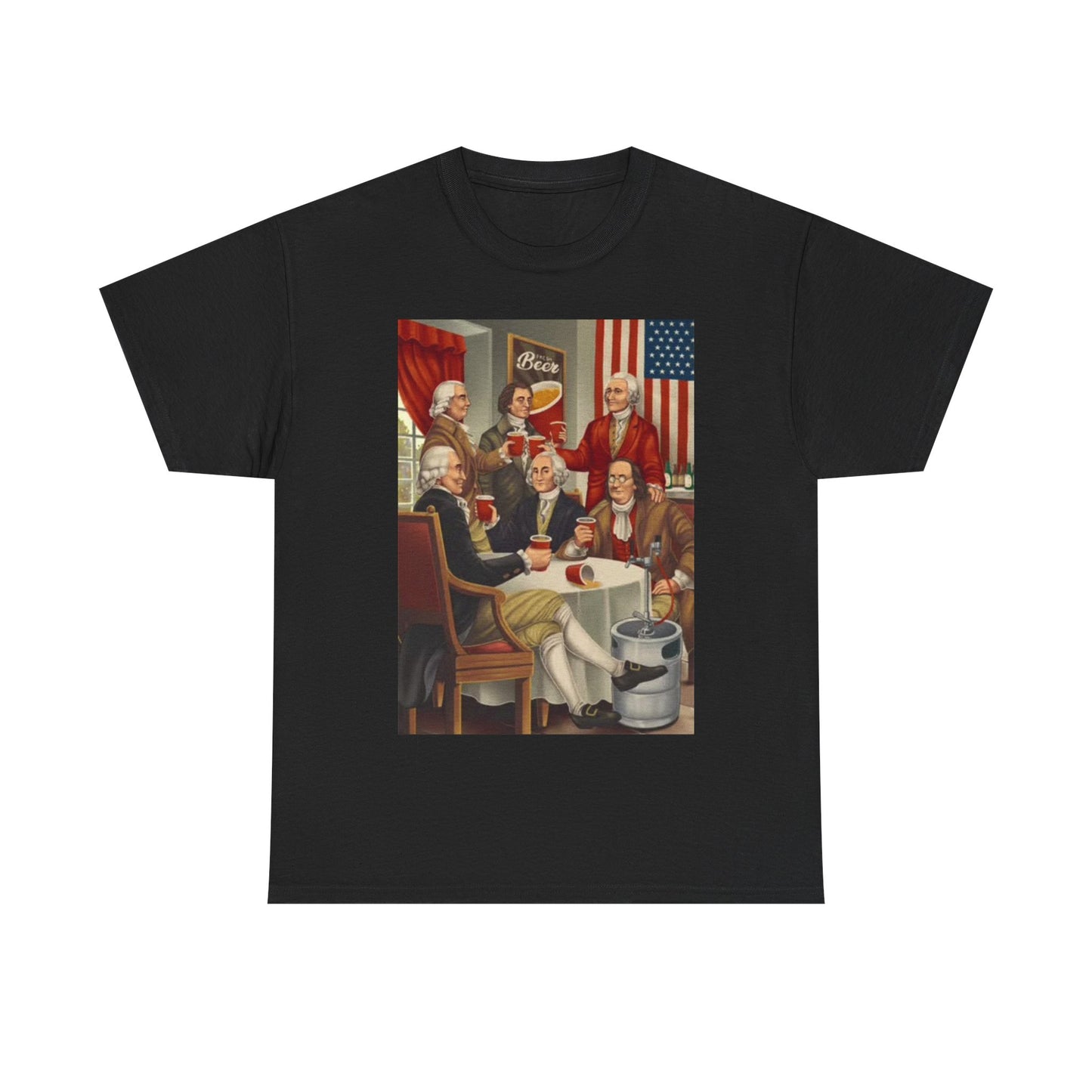 Founding Fathers Drinkin Beer Shirt Funny USA Graphic Unisex Heavy Cotton Tee