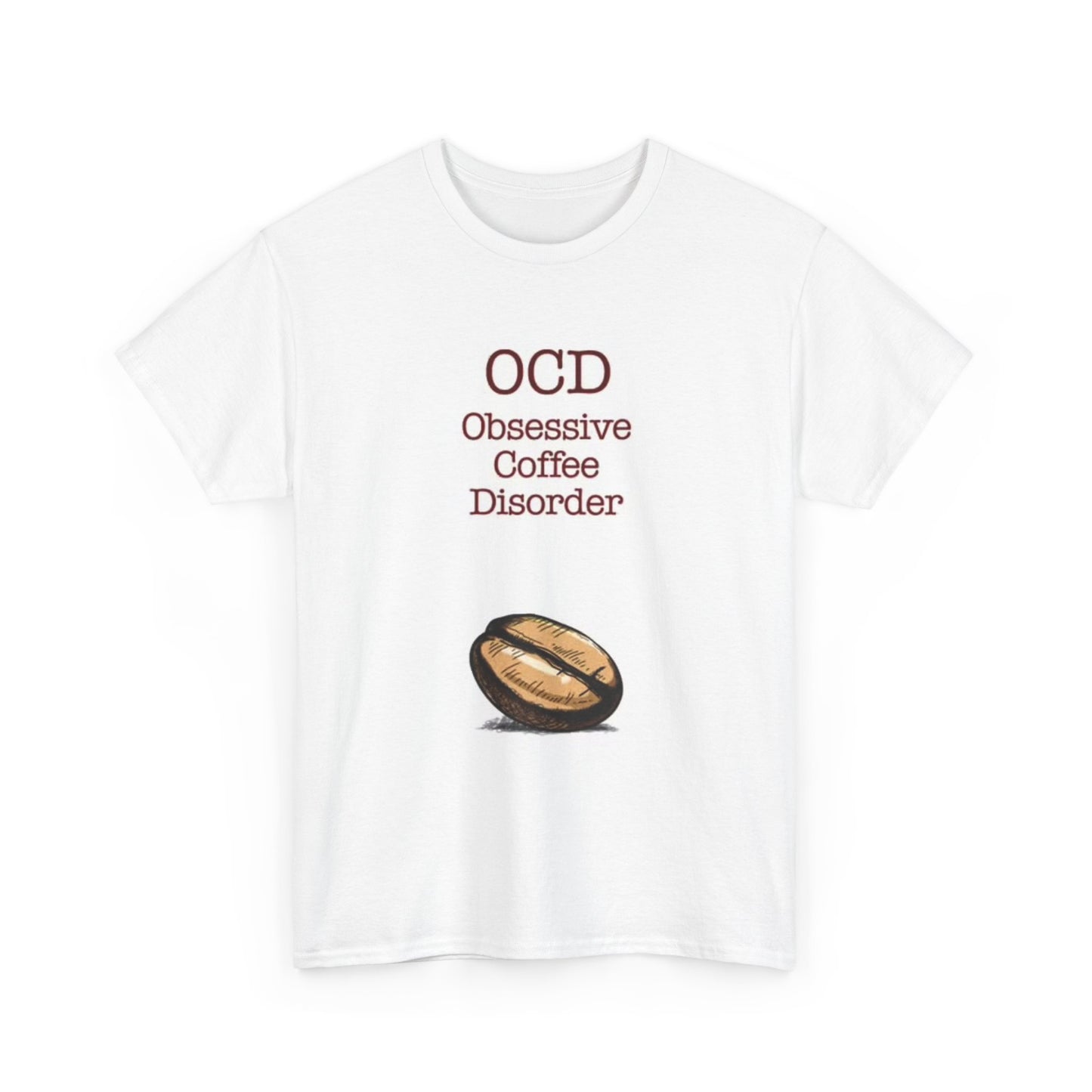OCD Coffee Disorder Funny Graphic T Shirt Jokes Unisex Heavy Cotton Tee