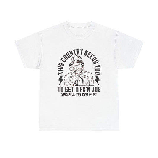 This Country Needs You Graphic T Shirt Unisex Heavy Cotton Tee