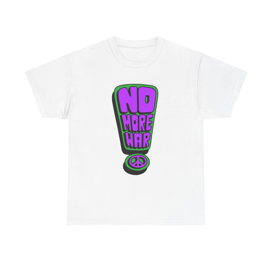 NO MORE WAR Vintage Graphic T-Shirt Unisex Heavy Cotton Tee