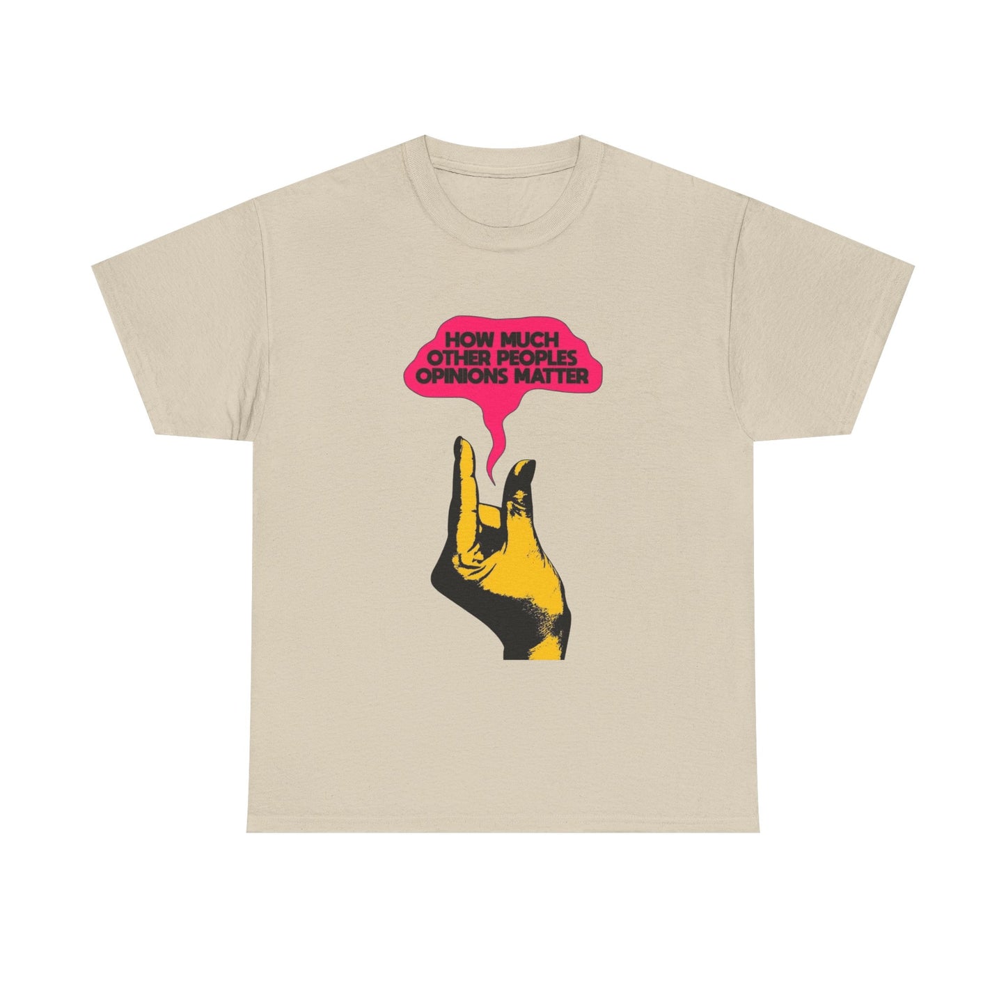 People's Opinions Don't Matter Graphic T-Shirt Comfy Cotton Tee Brand NEW