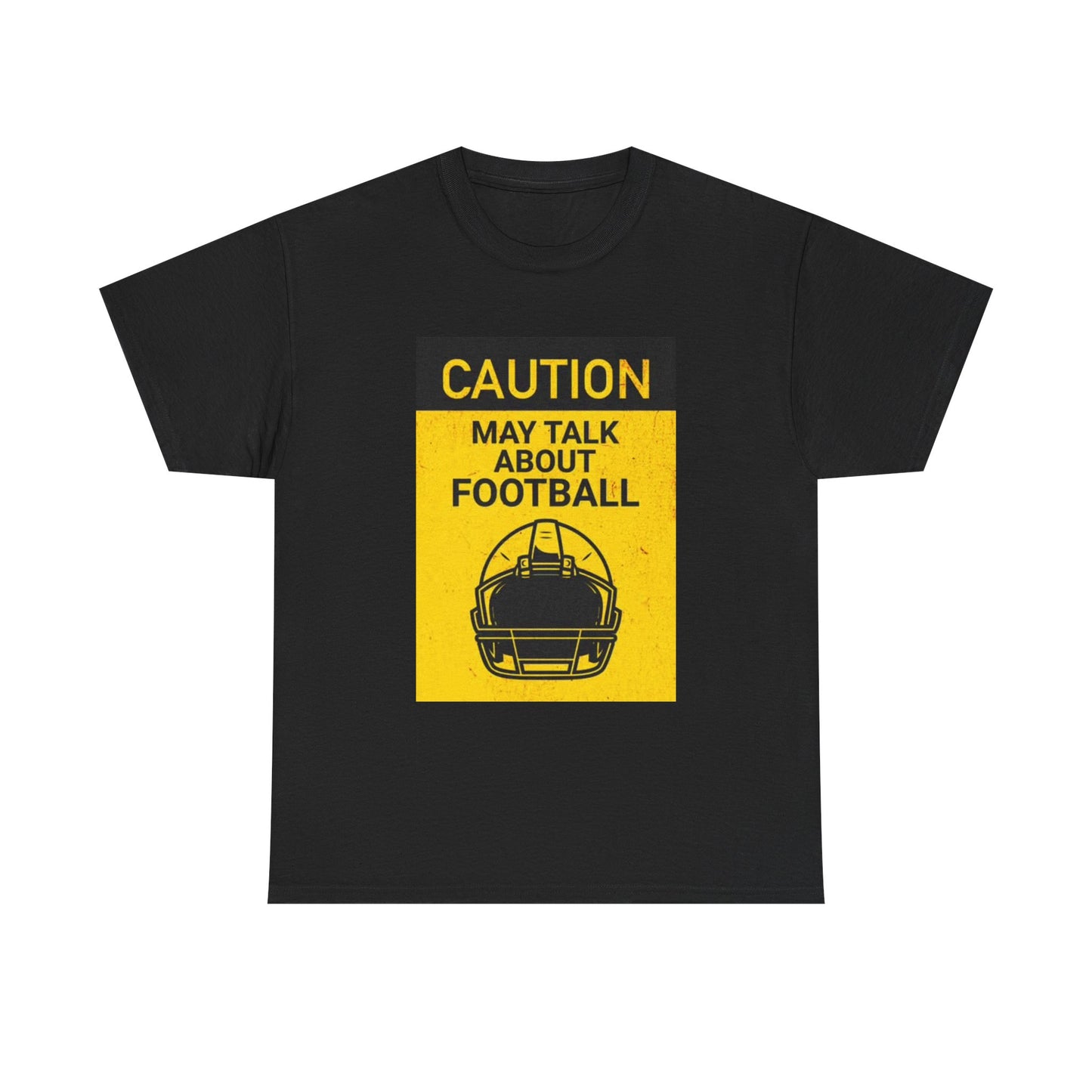 Caution May Talk Football T Shirt Funny Dad Jokes Gift Unisex Heavy Cotton Tee