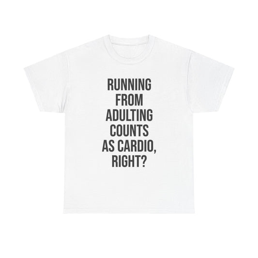 Running From Adulting Graphic T Shirt Funny Gift Unisex Heavy Cotton Tee