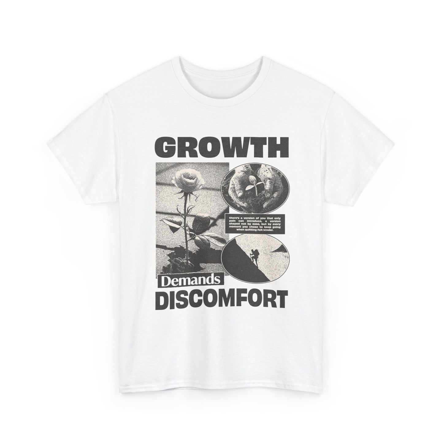 Growth Demands Discomfort Graphic T Shirt Unisex Gift New AMERICAN VINTAGE