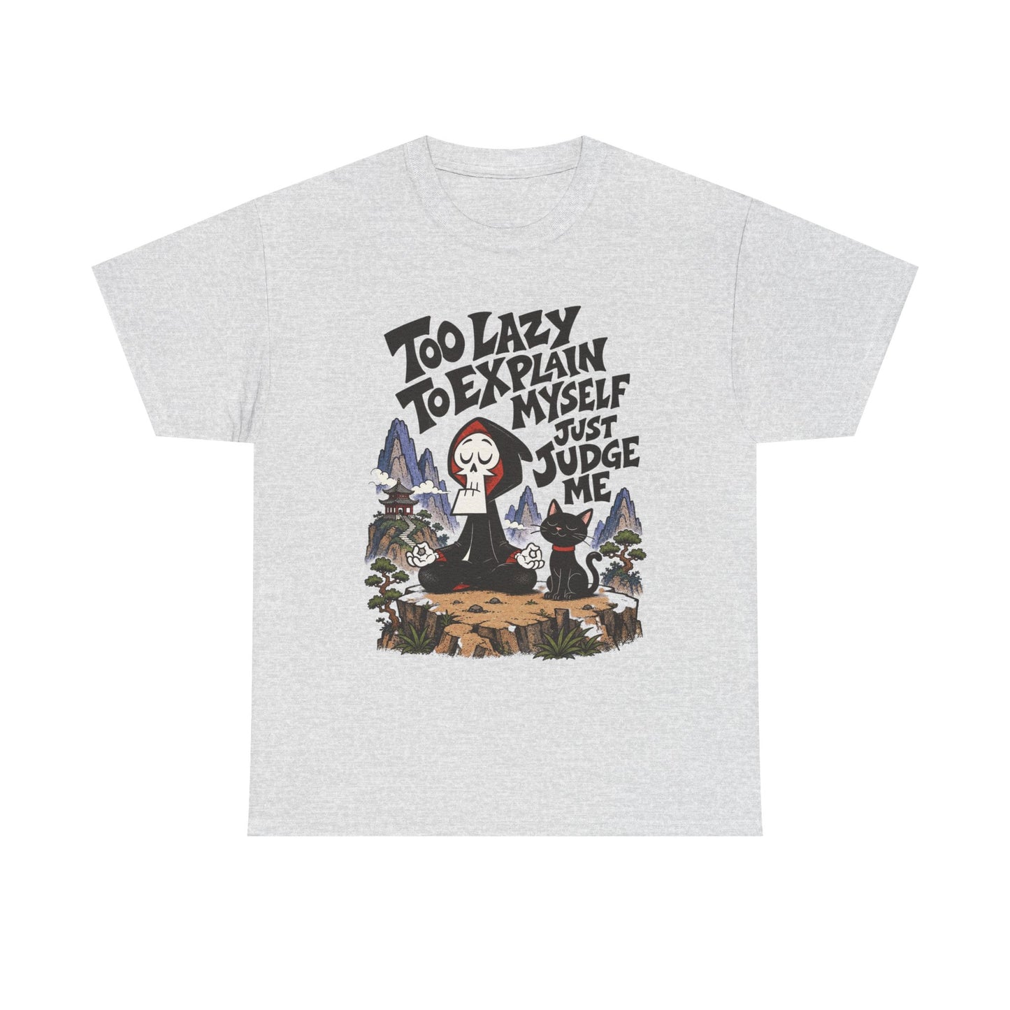Too Lazy To Explain Myself Funny Graphic T Shirt Men's Heavy Cotton Tee