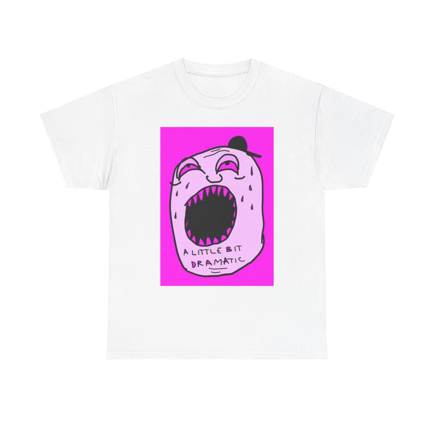 A Little Bit Dramatic Shirt Funny Graphic Art Poster Vintage Unisex Heavy Cotton
