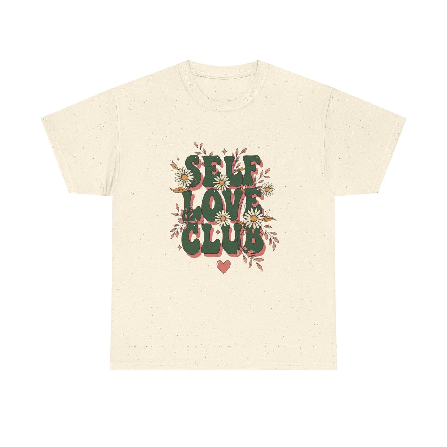 Self Love Club Graphic T Shirt NEW ADULT Unisex Heavy Cotton Tee