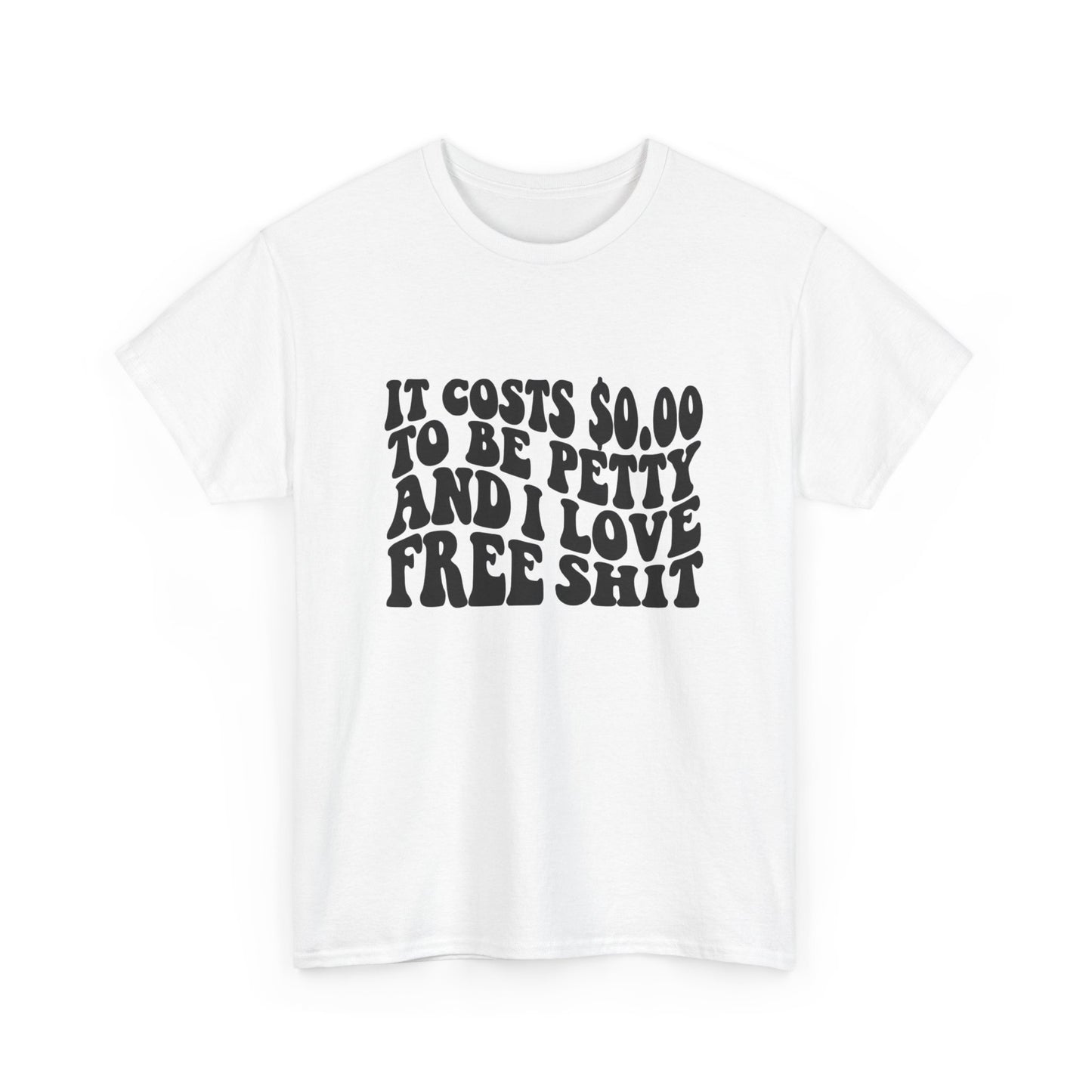 Funny Petty Jokes Humor Graphic T Shirt Unisex Heavy Cotton Tee