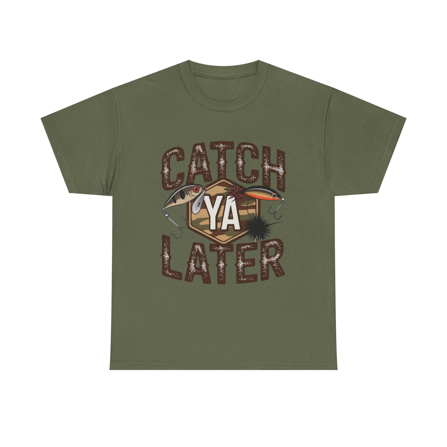 Catch Ya Later Fishing Graphic T Shirt NEW ADULT