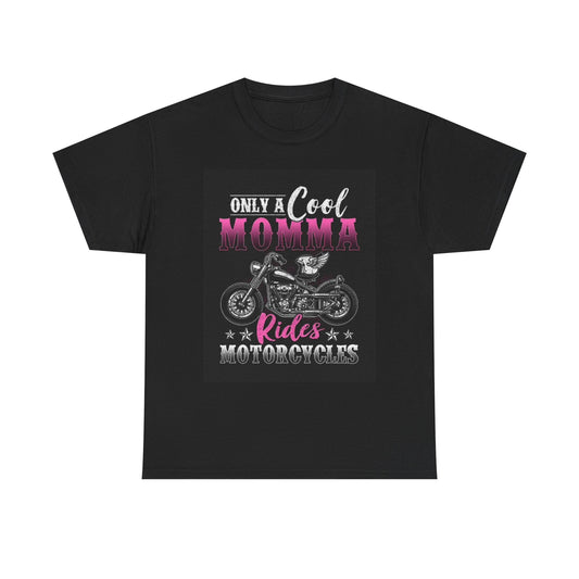 Cool Momma Rides Motorcycles Graphic T Shirt Retro Unisex Heavy Cotton Tee