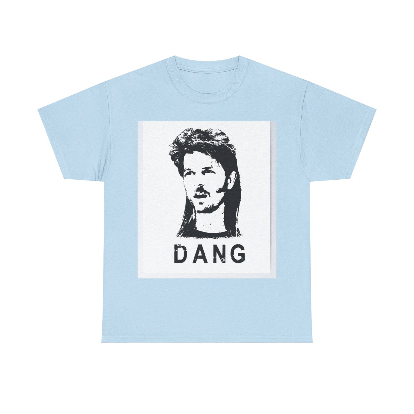 Joe Dirt Dang Graphic T Shirt Funny Movie Poster Unisex Heavy Cotton Tee