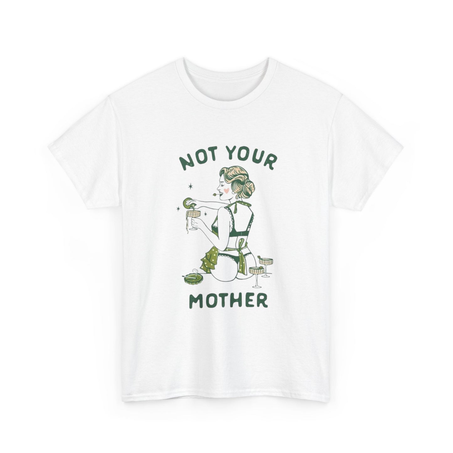 Not Your Mother Graphic T Shirt Women's BRAND NEW  Cotton Tee