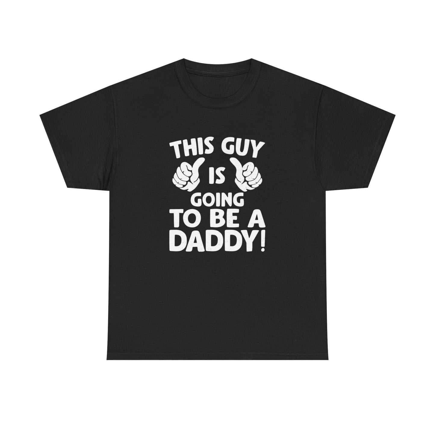 Going To Be A Daddy Graphic T Shirt Unisex Heavy Cotton Tee