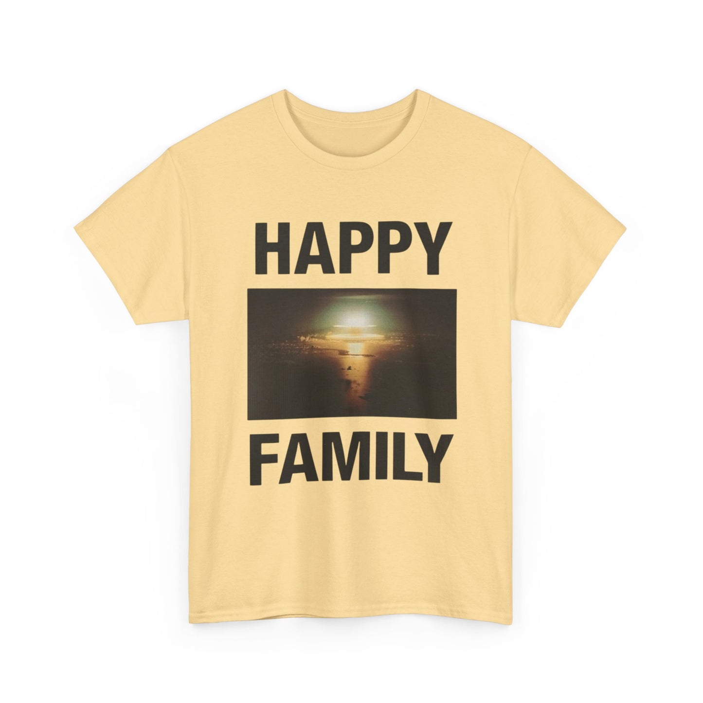 Happy Family Nuclear Bomb Graphic T Shirt Unisex Heavy Cotton Tee Gift New