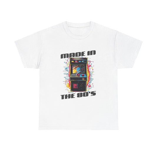 Made In The 80s Tshirt Retro Arcade Graphic Gaming Unisex Heavy Cotton Tee
