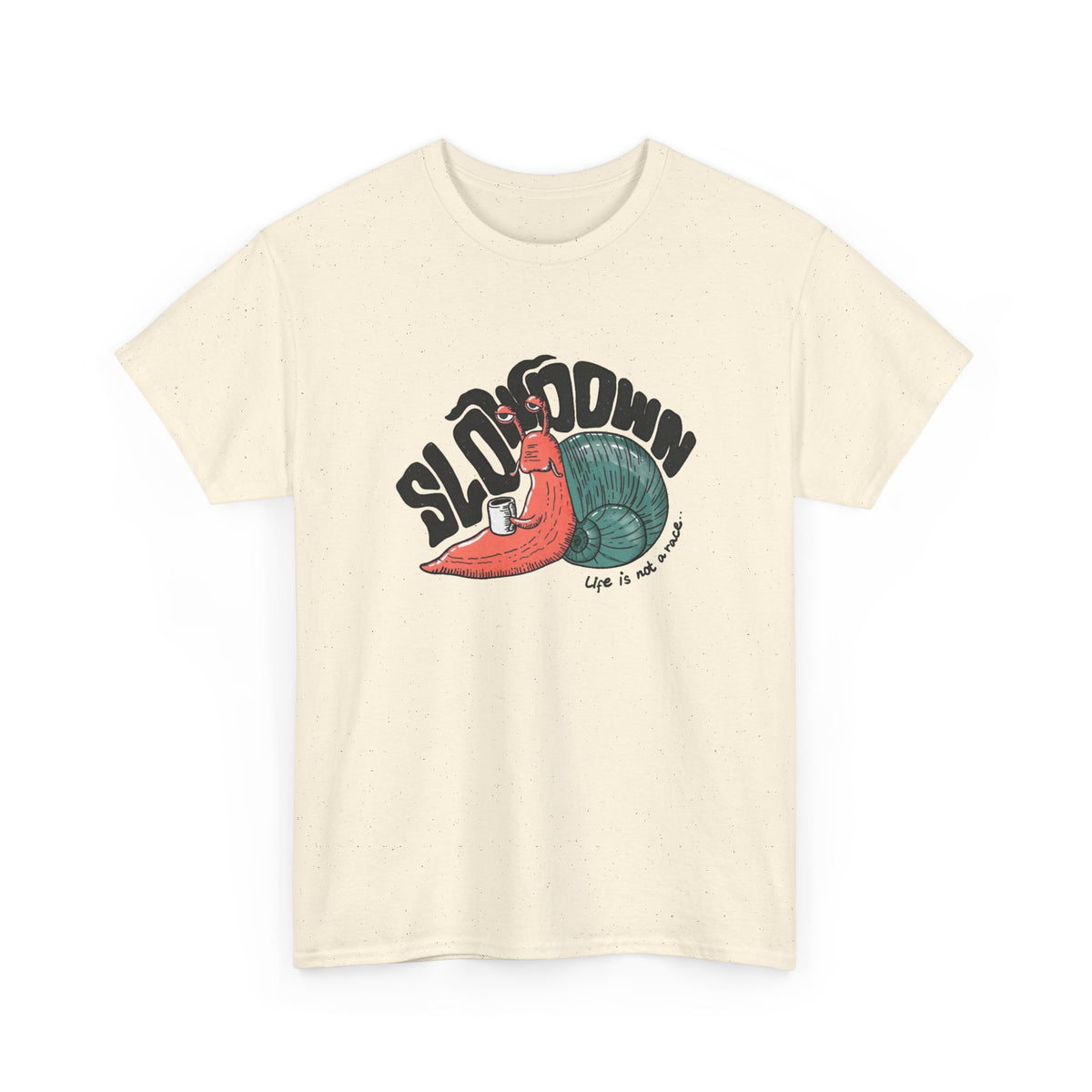 Slowdown Life Is Not A Race Graphic T Shirt Men's Heavy Cotton Tee