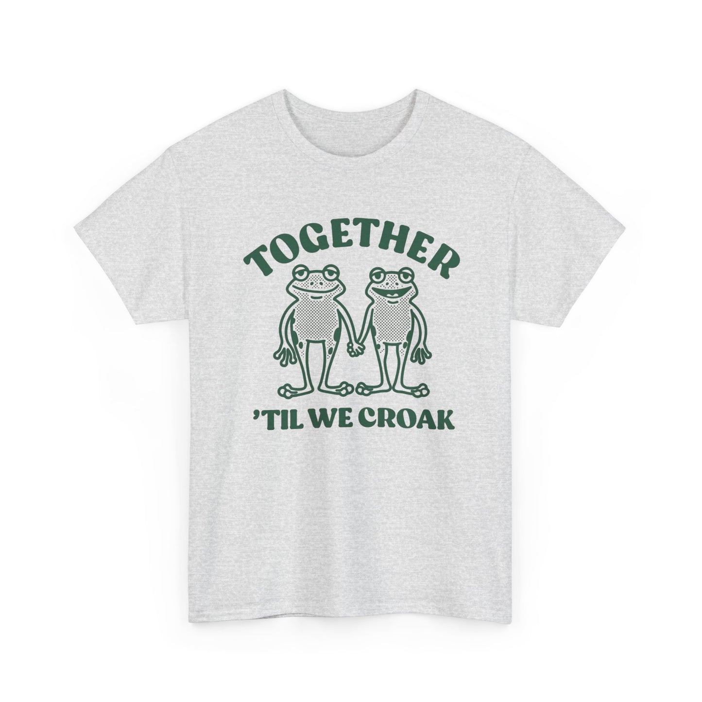Together Till We Croak Funny Couples Graphic T Shirt Men's Heavy Cotton Tee