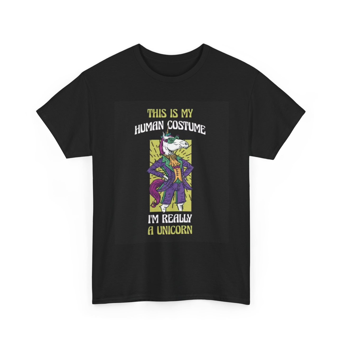 Im A Unicorn Graphic T Shirt Funny Jokes Humor Unisex Heavy Cotton Tee