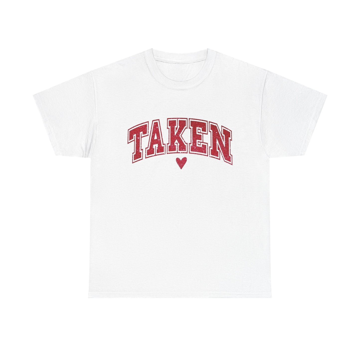 Taken Valentine Graphic T Shirt NEW ADULT Unisex Heavy Cotton Tee