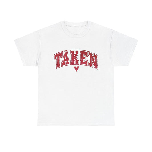 Taken Valentine Graphic T Shirt NEW ADULT Unisex Heavy Cotton Tee