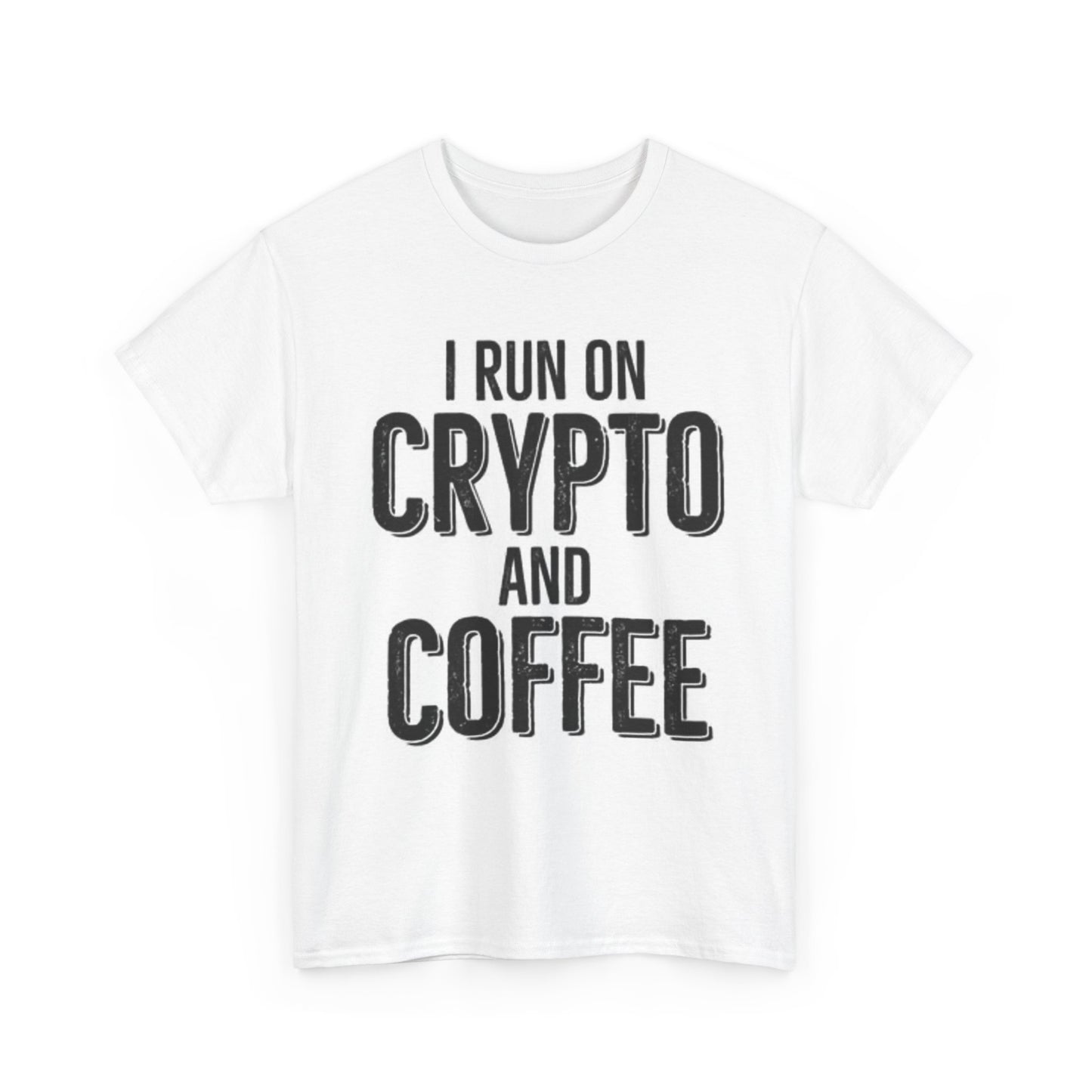 I Run On Crypto And Coffee T Shirt Funny Bitcoin Graphic Unisex Heavy Cotton Tee