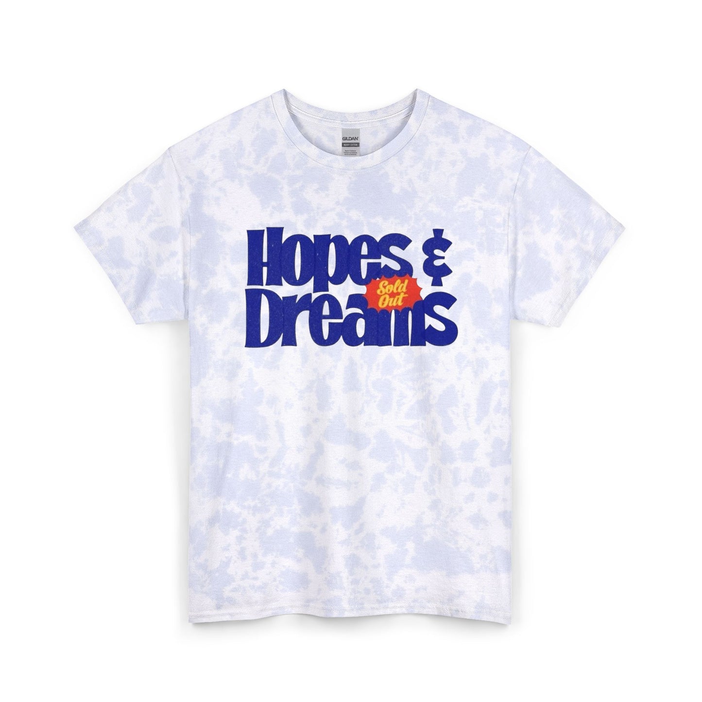 Hopes And Dreams Graphic T Shirt Unisex Tie Dye Cotton Tee Gift