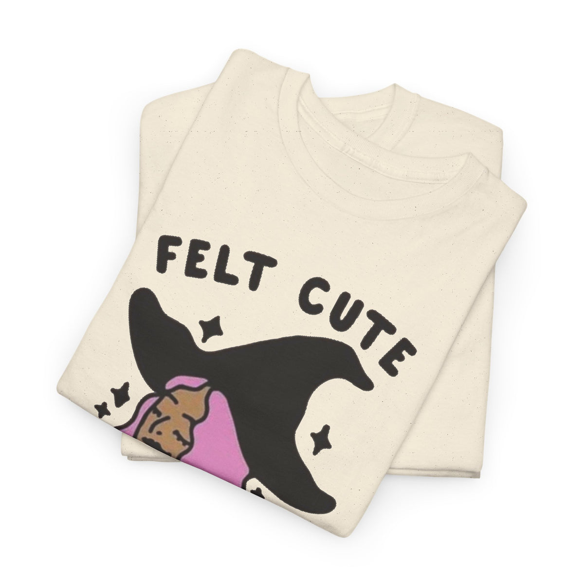 Funny Witch Graphic T Shirt Women's Felt Cute Jokes Heavy Cotton Tee