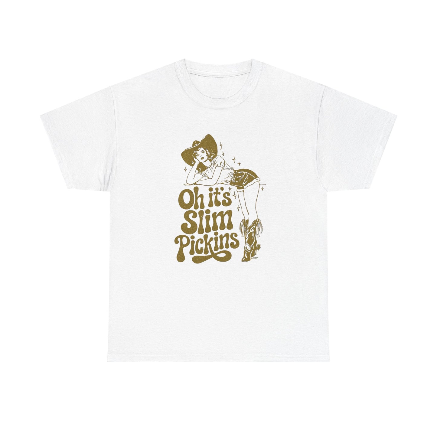 Slim Pickings Funny Cowgirl Western Graphic T Shirt Unisex Heavy Cotton Tee